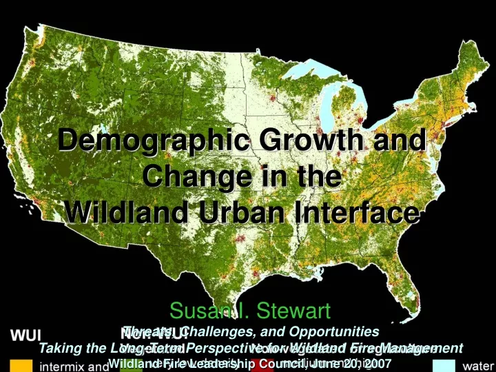 demographic growth and change in the wildland urban interface