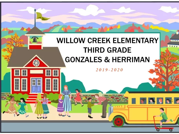 willow creek elementary third grade gonzales herriman