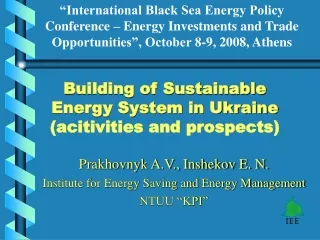 Building of Sustainable Energy System in Ukraine  (acitivities and prospects)