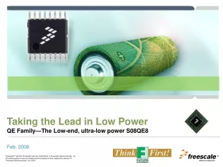 Taking the Lead in Low Power  QE Family—The Low-end, ultra-low power S08QE8