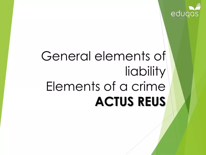 general elements of liability elements of a crime actus reus