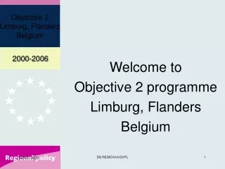 Welcome to Objective 2 programme Limburg, Flanders Belgium