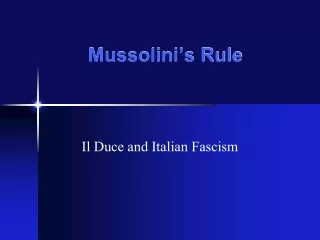 Mussolini’s Rule