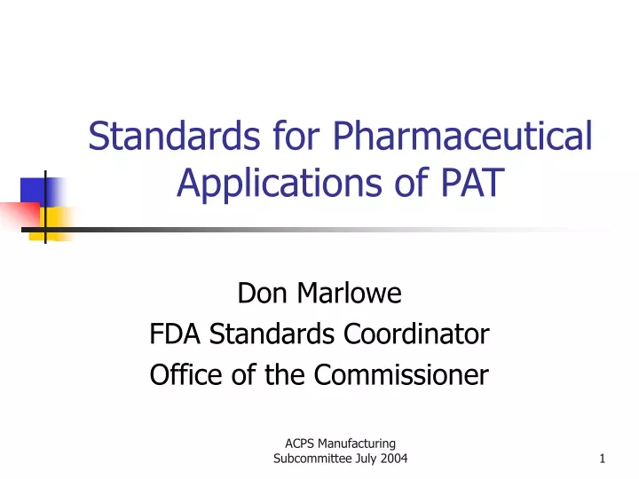 standards for pharmaceutical applications of pat