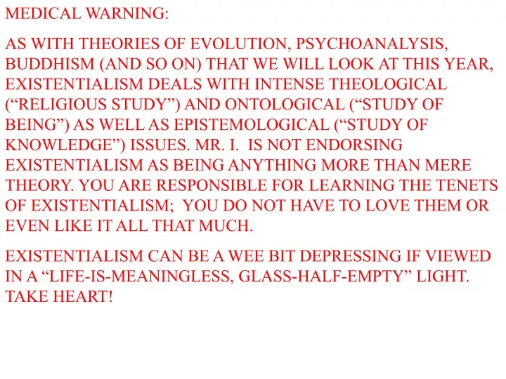 medical warning as with theories of evolution