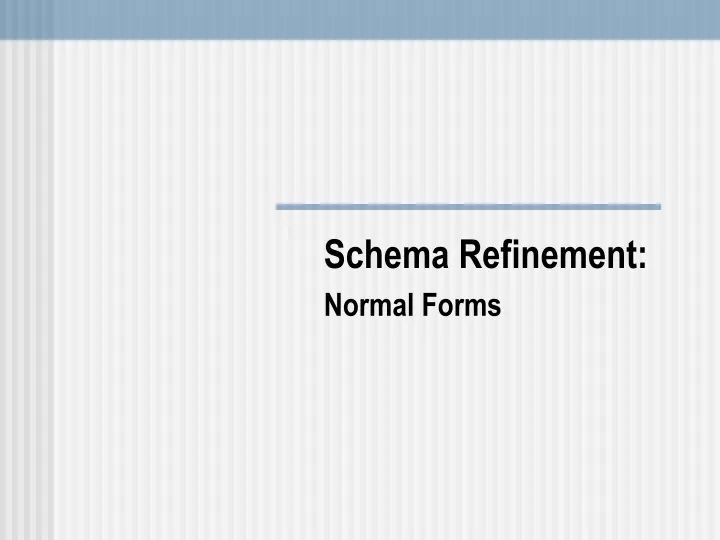 schema refinement normal forms