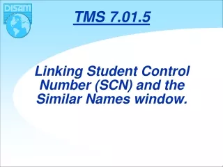 Linking Student Control Number (SCN) and the Similar Names window.