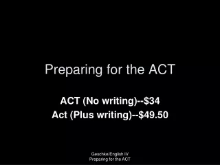 Preparing for the ACT