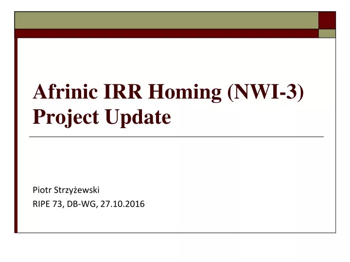 afrinic irr homing nwi 3 project update