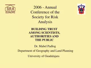 BUILDING TRUST AMONG SCIENTISTS, AUTHORITIES AND  THE PUBLIC