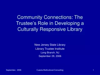 Community Connections: The Trustee’s Role in Developing a Culturally Responsive Library
