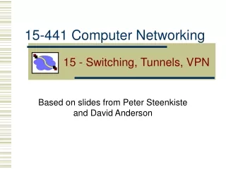 15 - Switching, Tunnels, VPN