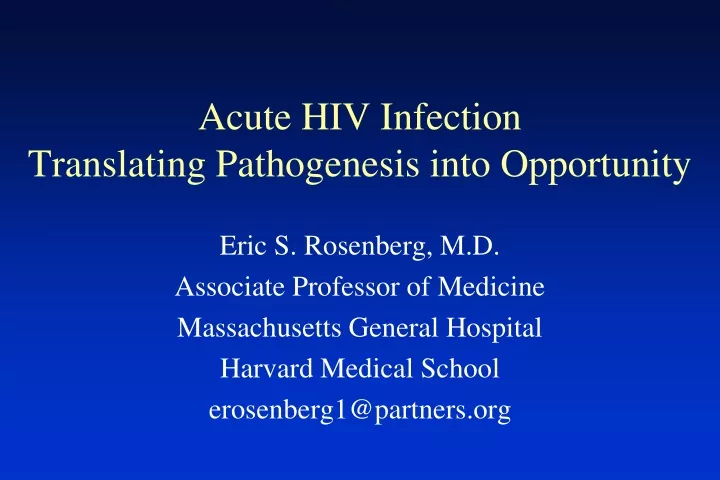 acute hiv infection translating pathogenesis into opportunity