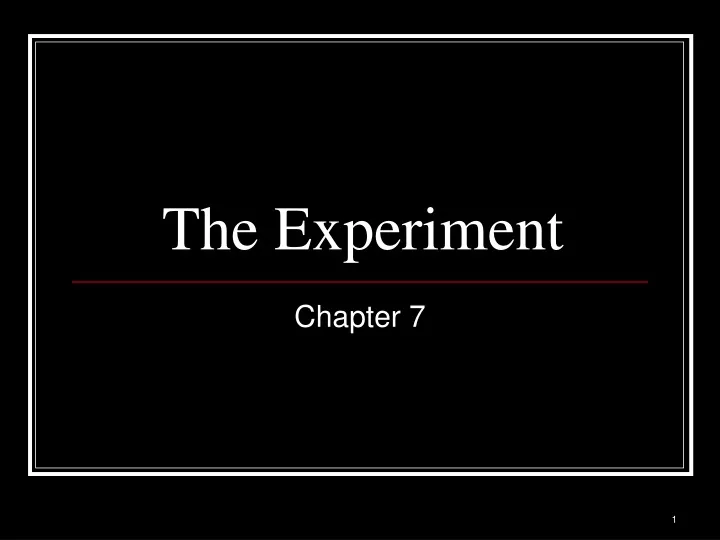 the experiment