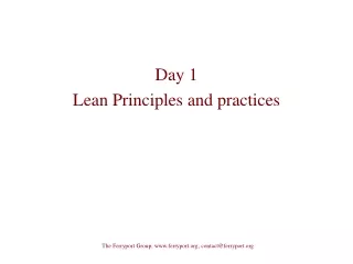 Day 1 Lean Principles and practices