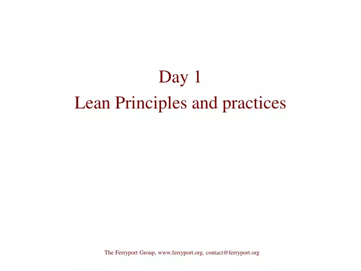 day 1 lean principles and practices