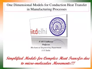 One Dimensional Models for Conduction Heat Transfer in Manufacturing Processes