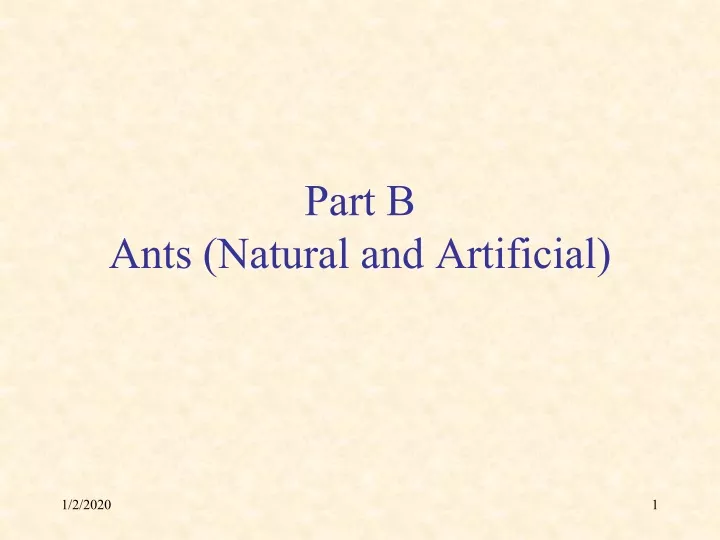 part b ants natural and artificial