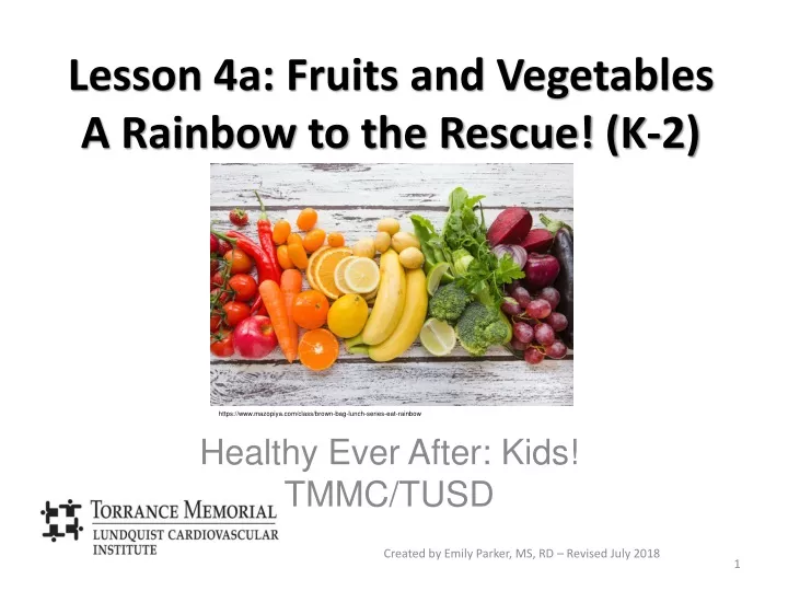 lesson 4a fruits and vegetables a rainbow to the rescue k 2