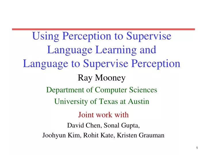 using perception to supervise language learning and language to supervise perception