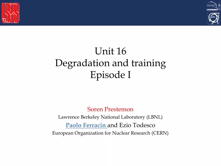 unit 16 degradation and training episode i