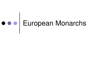 European Monarchs