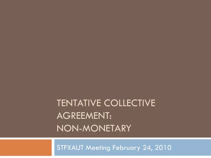tentative collective agreement non monetary