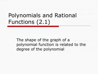 Polynomials and Rational Functions (2.1)