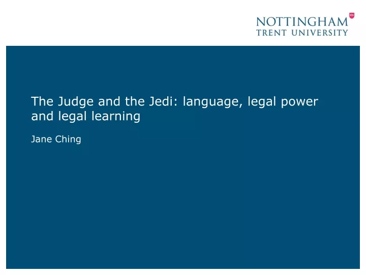 the judge and the jedi language legal power and legal learning