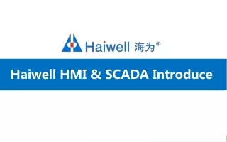 Haiwell  HMI &amp; SCADA Introduce