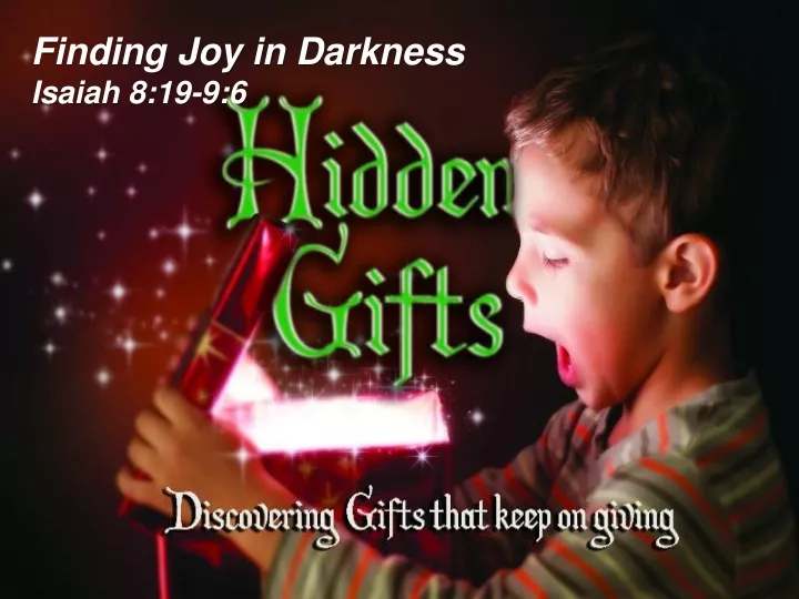 finding joy in darkness isaiah 8 19 9 6