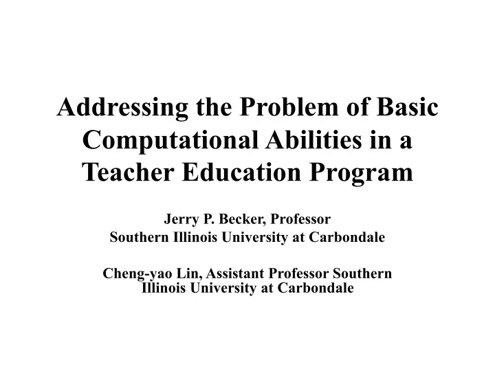 addressing the problem of basic computational abilities in a teacher education program