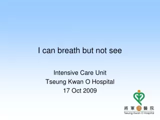I can breath but not see