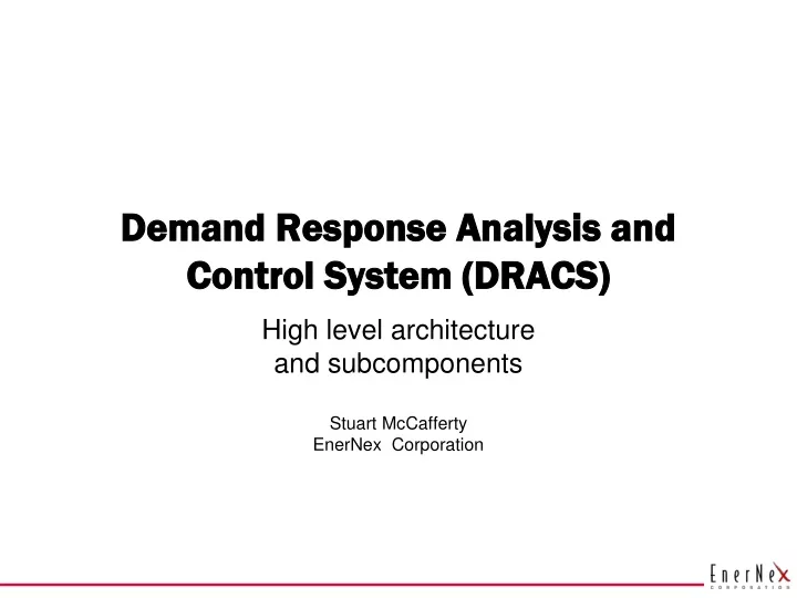demand response analysis and control system dracs