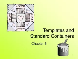 Templates and Standard Containers