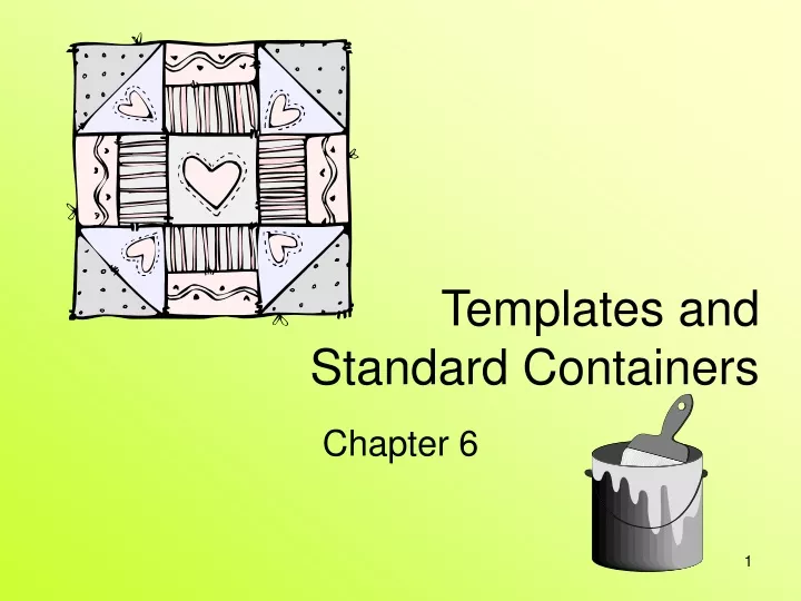 templates and standard containers