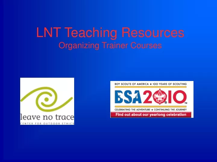 lnt teaching resources organizing trainer courses