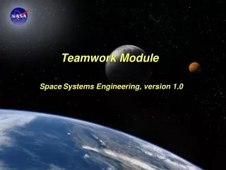 Teamwork Module Space Systems Engineering, version 1.0