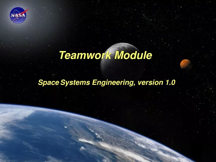 teamwork module space systems engineering version