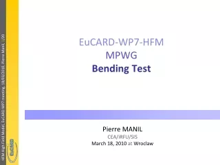 EuCARD-WP7-HFM MPWG Bending Test