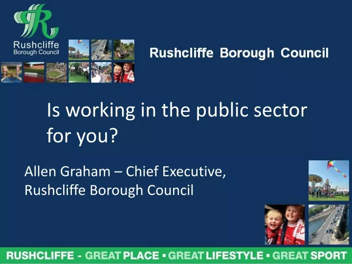 is working in the public sector for you