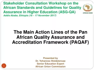 The Main Action Lines of the Pan African Quality Assurance and Accreditation Framework (PAQAF)