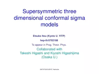 Supersymmetric three dimensional conformal sigma models