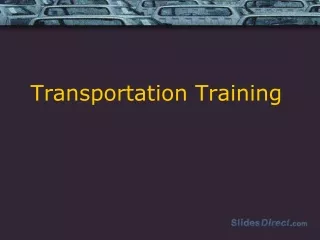 Transportation Training