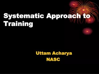 Systematic Approach to Training