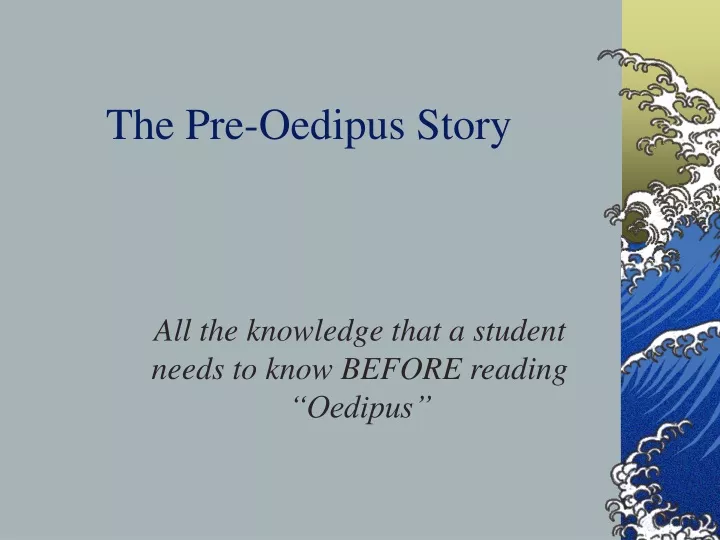 the pre oedipus story