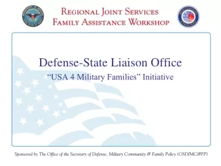 Defense-State Liaison Office “USA 4 Military Families” Initiative