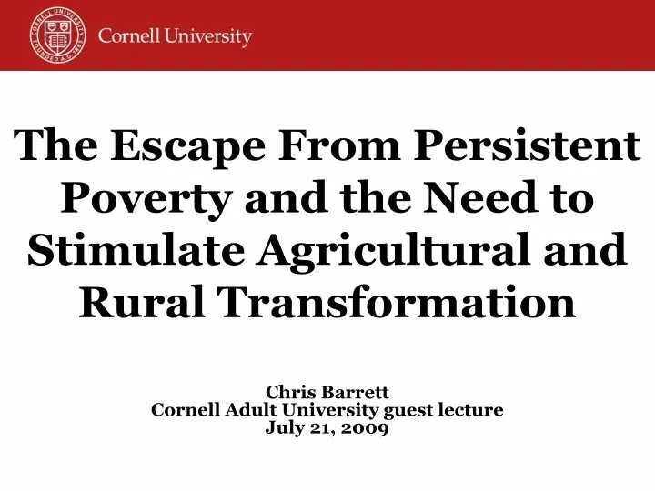 the escape from persistent poverty and the need