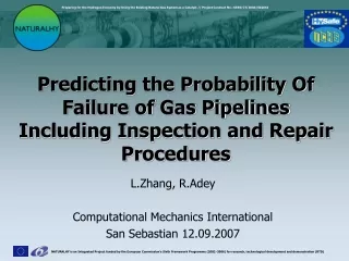 Predicting the Probability Of Failure of Gas Pipelines Including Inspection and Repair Procedures
