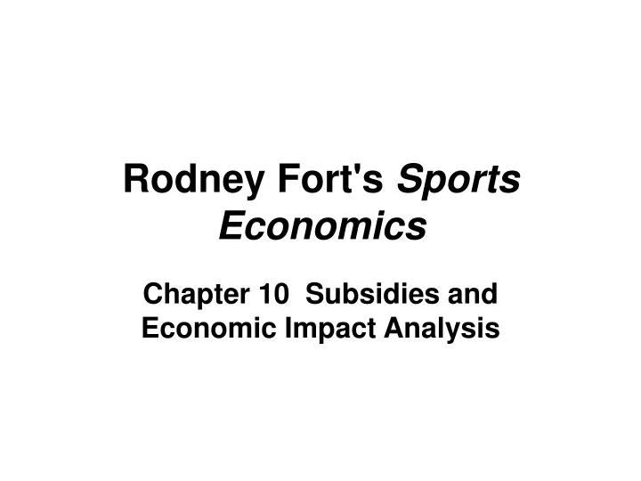 rodney fort s sports economics
